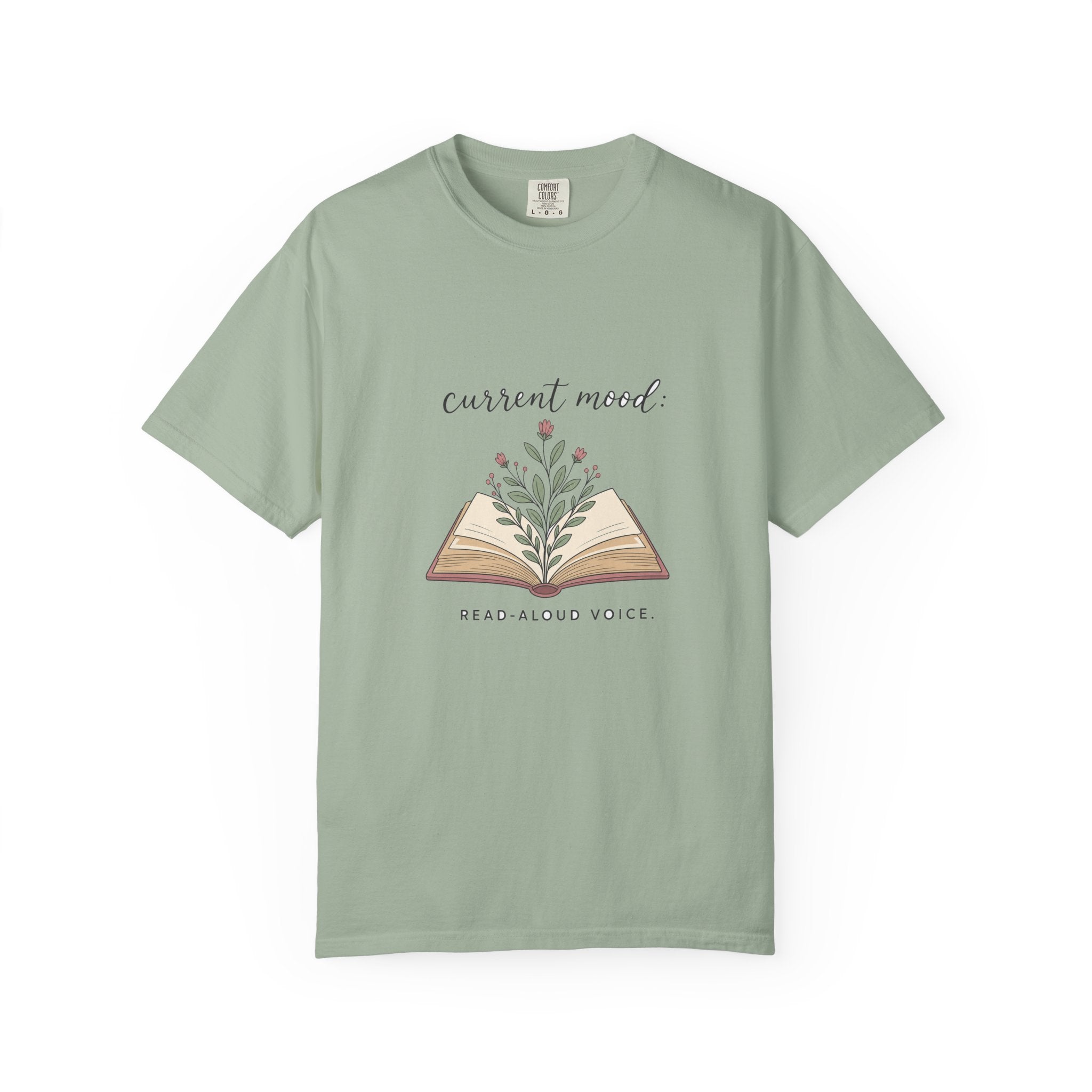 Current Mood: Read-Aloud Voice — Garment-Dyed Tee
