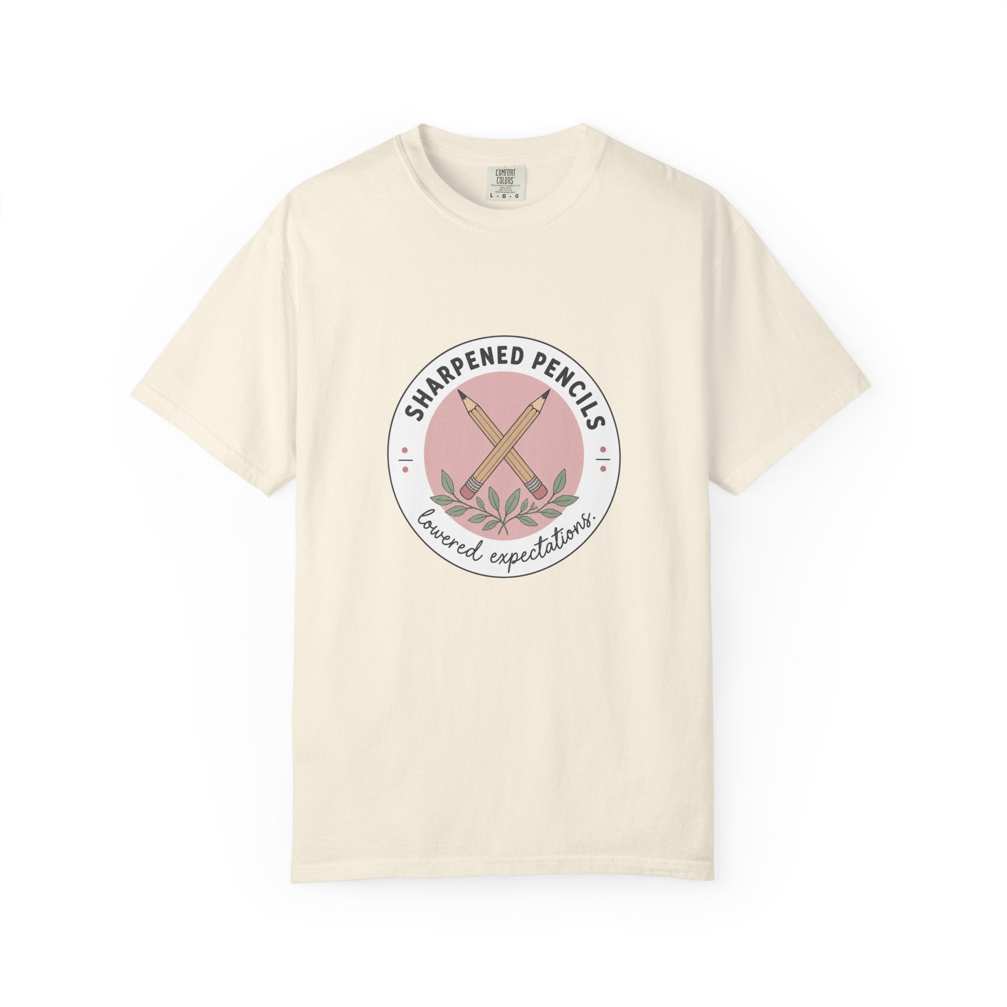 Sharpened Pencils, Lowered Expectations — Garment-Dyed Tee