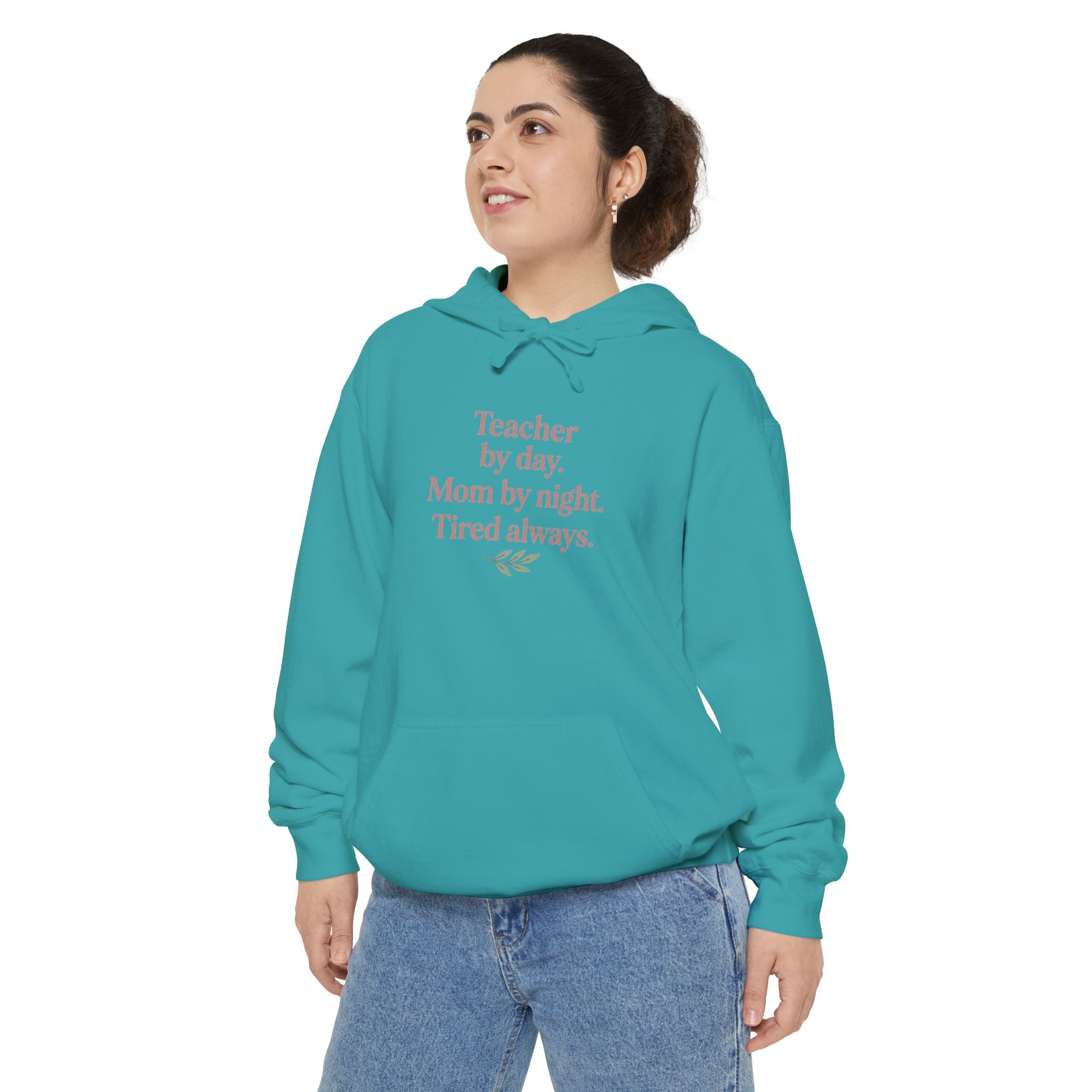 Teacher by Day. Mom by Night. Tired Always. — Garment-Dyed Hoodie