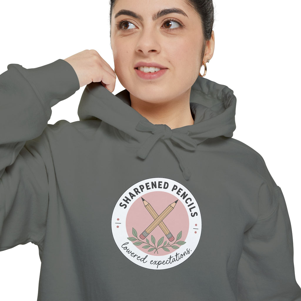 Sharpened Pencils, Lowered Expectations — Garment-Dyed Hoodie
