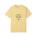 I Teach Tiny Humans. Send Coffee. — Garment-Dyed Tee